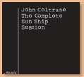 Review of John Coltrane: The Complete Sun Ship Session