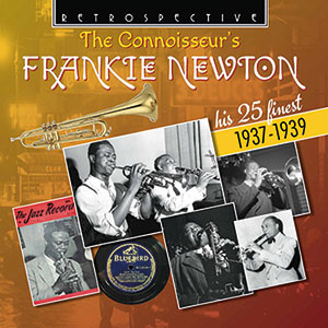 Review of Frankie Newton: The Connoisseur’s Frankie Newton, 1937-1939