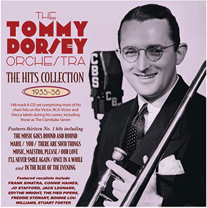 Review of Tommy Dorsey Orchestra: The Hits Collection – 1935-58