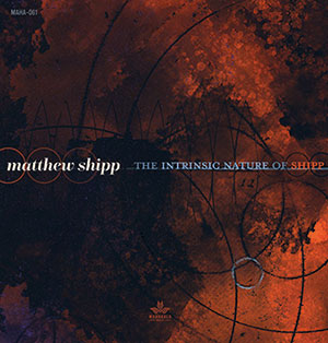 Review of Matthew Shipp: The Intrinsic Nature Of Matthew Shipp