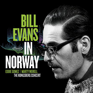 Review of Bill Evans: Evans in Norway: The Kongsberg Concert