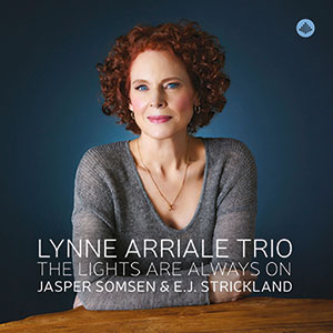 Review of Lynne Arriale: The Lights Are Always On