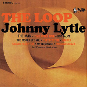 Review of Johnny Lytle: The Loop