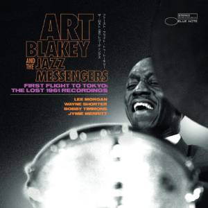 Review of Art Blakey and the Jazz Messengers: First Flight to Tokyo: The Lost 1961 Recordings