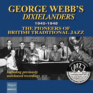 Review of George Webb’s Dixielanders: The Pioneers of British Traditional Jazz