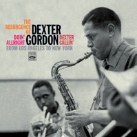 Review of Dexter Gordon: The Resurgence Of Dexter Gordon: From Los Angeles to New York