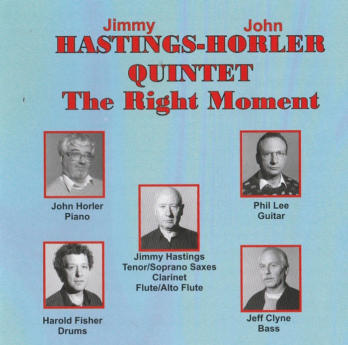 Review of Jimmy Hastings – John Horler Quintet: The Right Moment