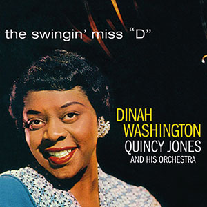 Review of Dinah Washington: The Swingin’ Miss D