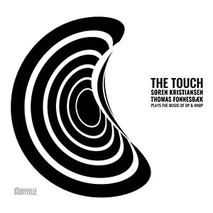 Review of Søren Kristiansen/Thomas Fonnesbaek: The Touch: Plays The Music Of OP and NHØP