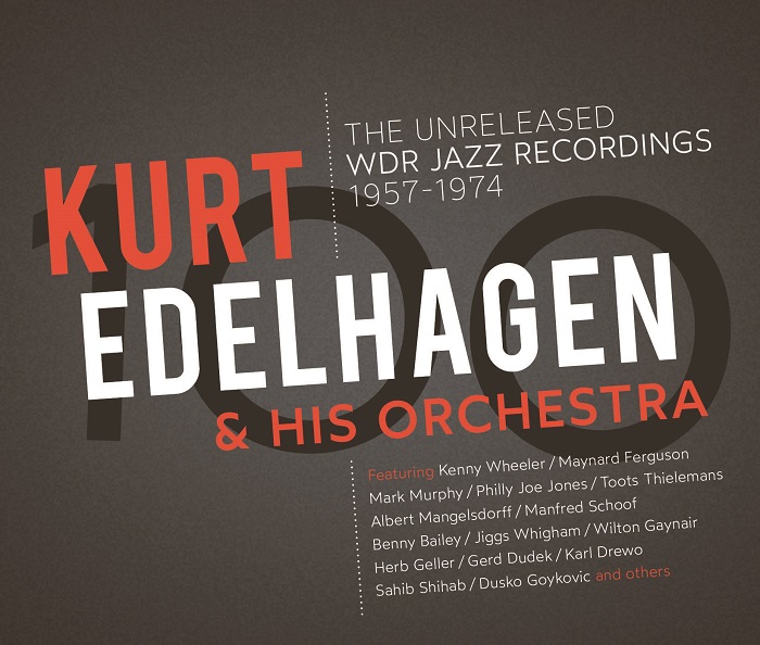 Review of Kurt Edelhagen & His Orchestra: The Unreleased WDR Recordings 1957-1974