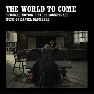 Review of Daniel Blumberg: The World To Come (Original Motion Picture Soundtrack)