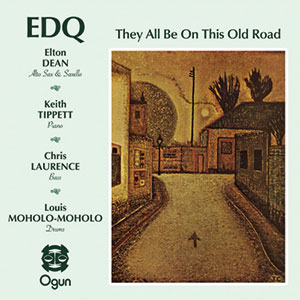 Review of The Elton Dean Quartet – EDQ: They All Be On This Old Road