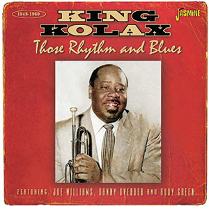 Review of King Kolax: Those Rhythm and Blues