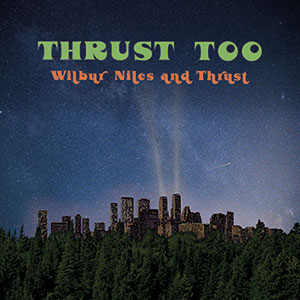 Review of Wilbur Niles and Thrust: Thrust Too