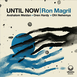 Review of Ron Magril: Until Now