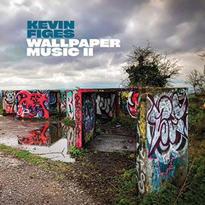 Review of Kevin Figes: Wallpaper Music II