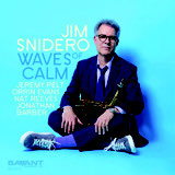 Review of Jim Snidero: Waves Of Calm