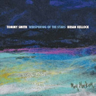 Review of Tommy Smith and Brian Kellock: Whispering of the Stars