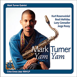 Review of Mark Turner: Yam Yam