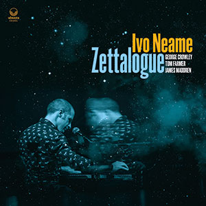 Review of Ivo Neame: Zettalogue