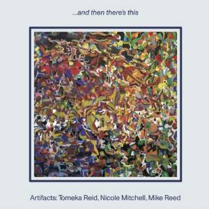 Review of Artifacts trio: …and then there’s this