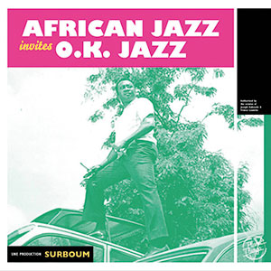 Review of African Jazz invites OK Jazz