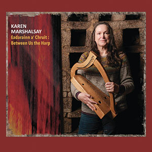 Review of Eadarainn a’ Chruit: Between Us the Harp