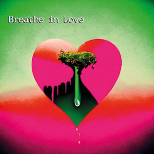 Review of Breathe in Love