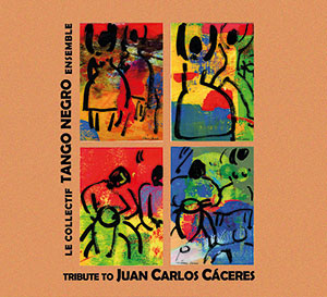 Review of Tribute to Juan Carlos Cáceres