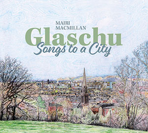 Review of Glaschu – Songs to a City