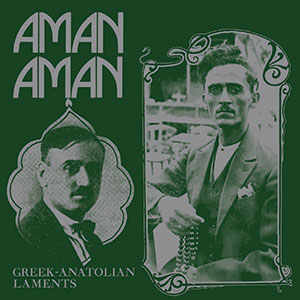 Review of Aman Aman: Greek-Anatolian Laments