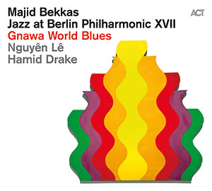 Review of Jazz at Berlin Philharmonic XVII: Gnawa World Blues