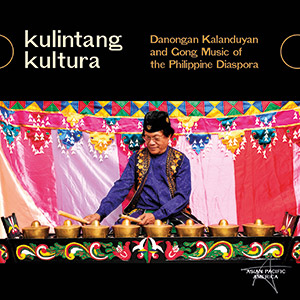 Review of Kulintang Kultura: Danongan Kalanduyan and Gong Music of the Philippine Diaspora