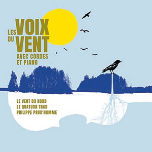 Review of Les Voix du Vent Avec Cordes et Piano
