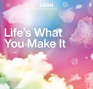 Review of Life’s What You Make It
