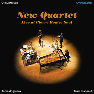 Review of New Quartet: Live At Pierre Boulez Saal