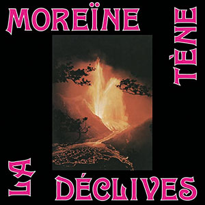 Review of Moreïne/Déclives