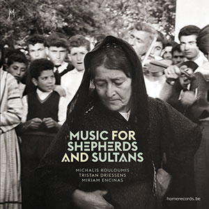 Review of Music for Shepherds and Sultans