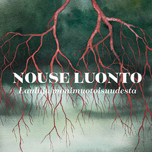 Review of Nouse Luonto – Songs of Nordic Biodiversity