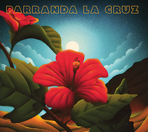 Review of Parranda La Cruz