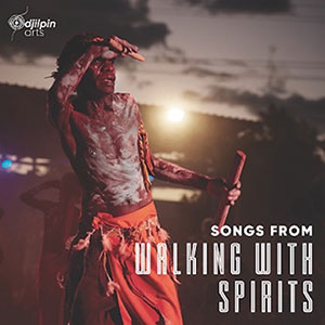 Review of Songs From Walking with Spirits