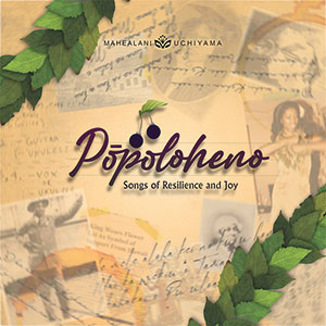 Review of Pōpoloheno: Songs of Resilience & Joy