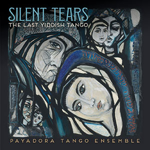 Review of Silent Tears: The Last Yiddish Tango