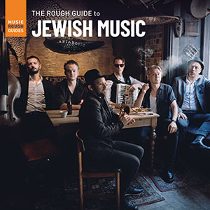 Review of The Rough Guide to Jewish Music