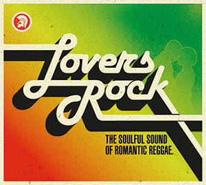 Review of Lovers Rock: The Soulful Sound of Romantic Reggae