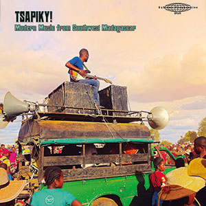 Review of Tsapiky! Modern Music from Southwest Madagascar