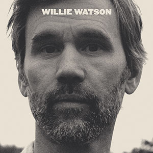 Review of Willie Watson